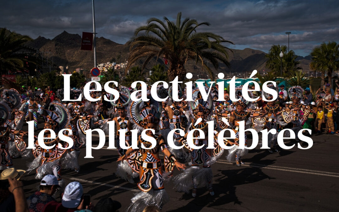 Quelles sont les activités les plus célèbres de Tenerife ?